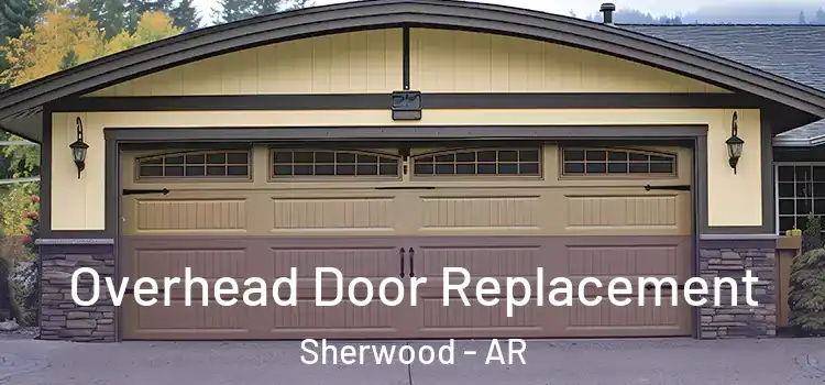  Overhead Door Replacement Sherwood - AR